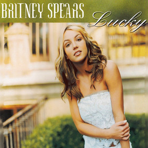 Lucky by Britney Spears